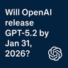 Will OpenAI release GPT-5.2 by Jan 31, 2026?